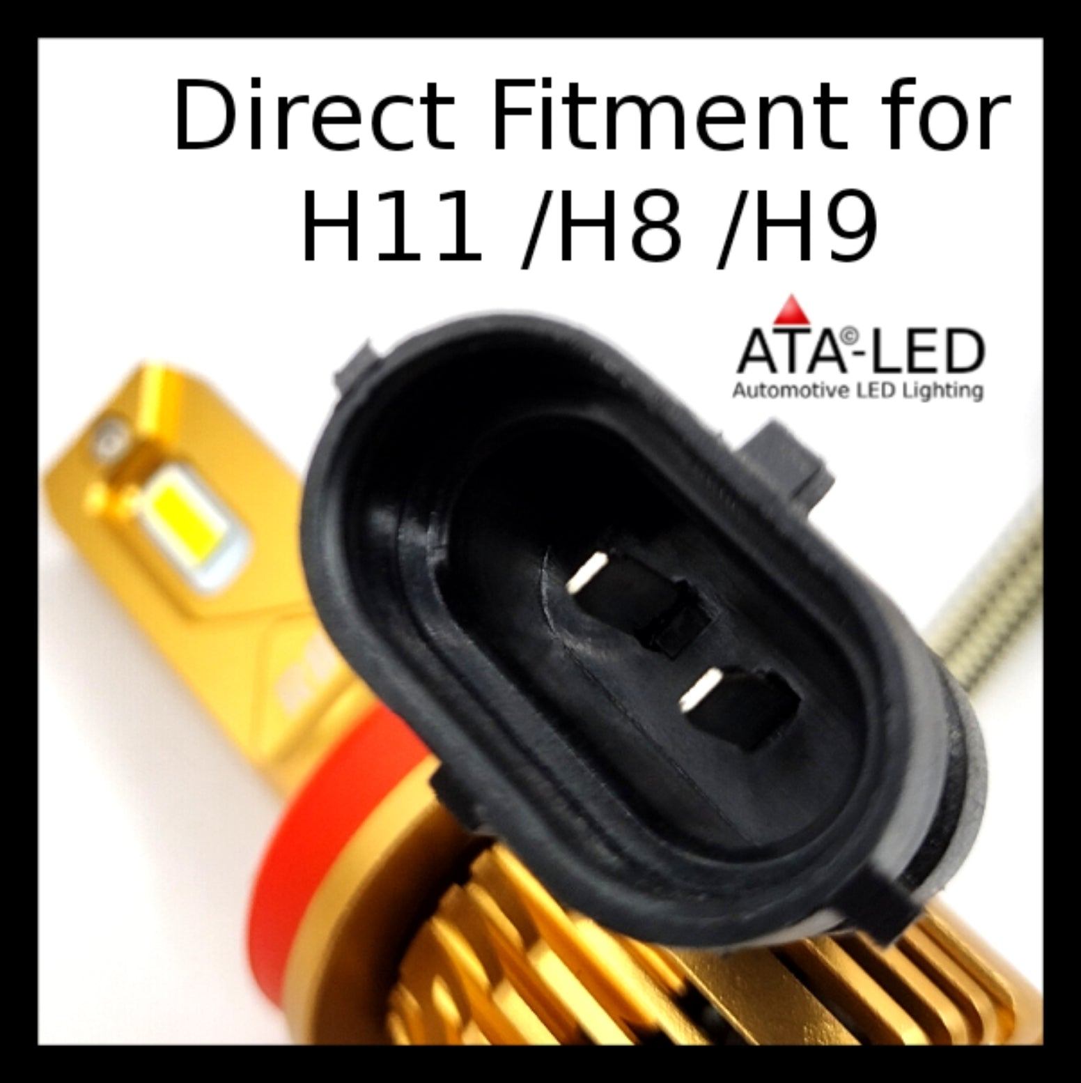 Direct Fitment for H11 H8 H9